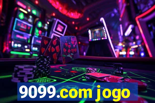 9099.com jogo